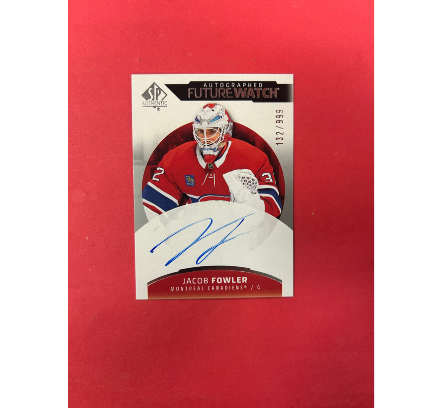 2025-26 SP AUTHENTIC JACOB FOWLER FUTURE WATCH AUTO /999