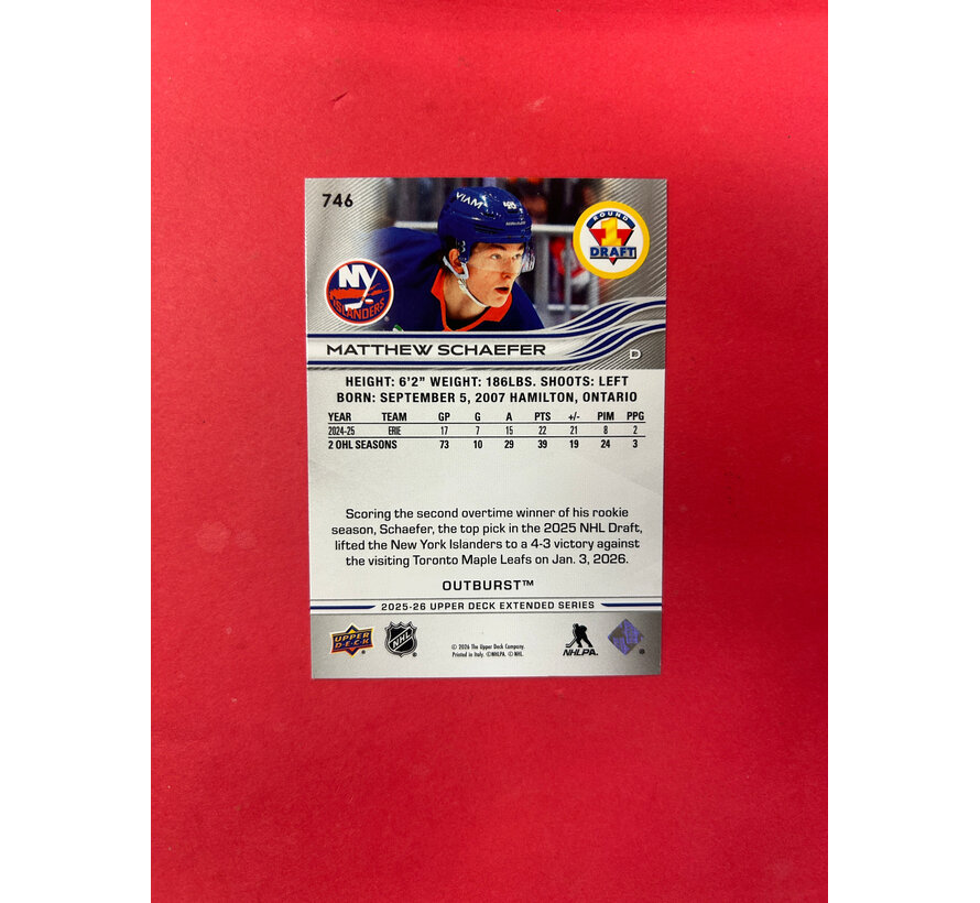 2025-26 UPPER DECK EXTENDED MATTHEW SCHAEFER 1ST DRAFT OUTBURST