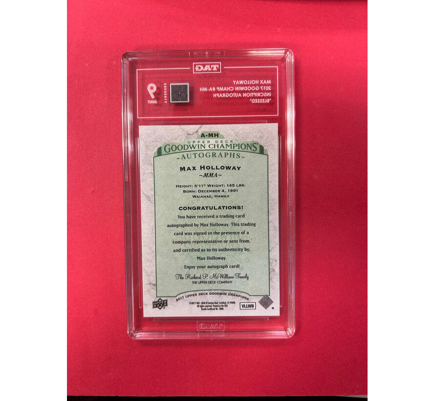 2017 GOODWIN CHAMPIONS MAX HOLLOWAY INSCRIPTION AUTOGRAPHED TAG GRADED 9