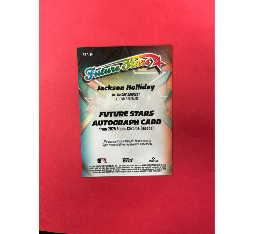 2025 TOPPS CHROME JACKSON HOLLIDAY FUTURE STARS AUTO /99