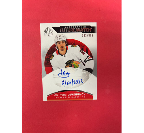 UPPER DECK 2025-26 SP AUTHENTIC ARTYOM LEVSHUNOV INSCRIBED FUTURE WATCH AUTOGRAPH /50