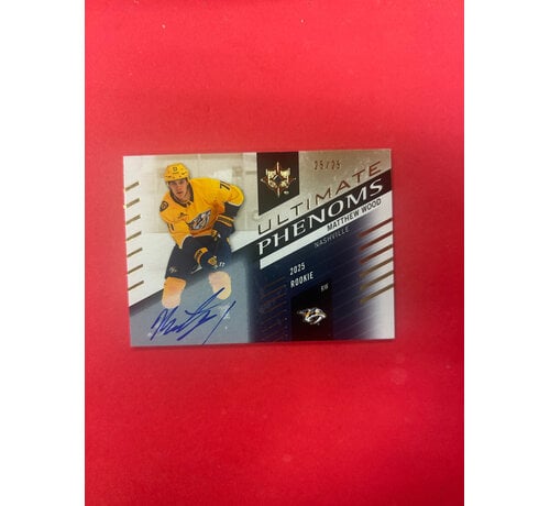 UPPER DECK 2025-26 UPPER DECK ULTIMATE MATTHEW WOOD AUTO /25