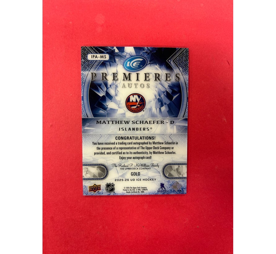 2025-26 UPPER DECK ICE MATTHEW SCHAEFER ICE PREMIERES AUTO GOLD /25