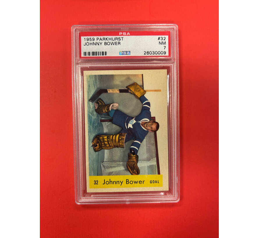 1959 PARKHURST JOHNNY BOWER #32 PSA GRADED 7