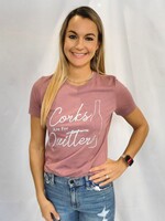 Corks Are For Quitters T-Shirt - Mauve
