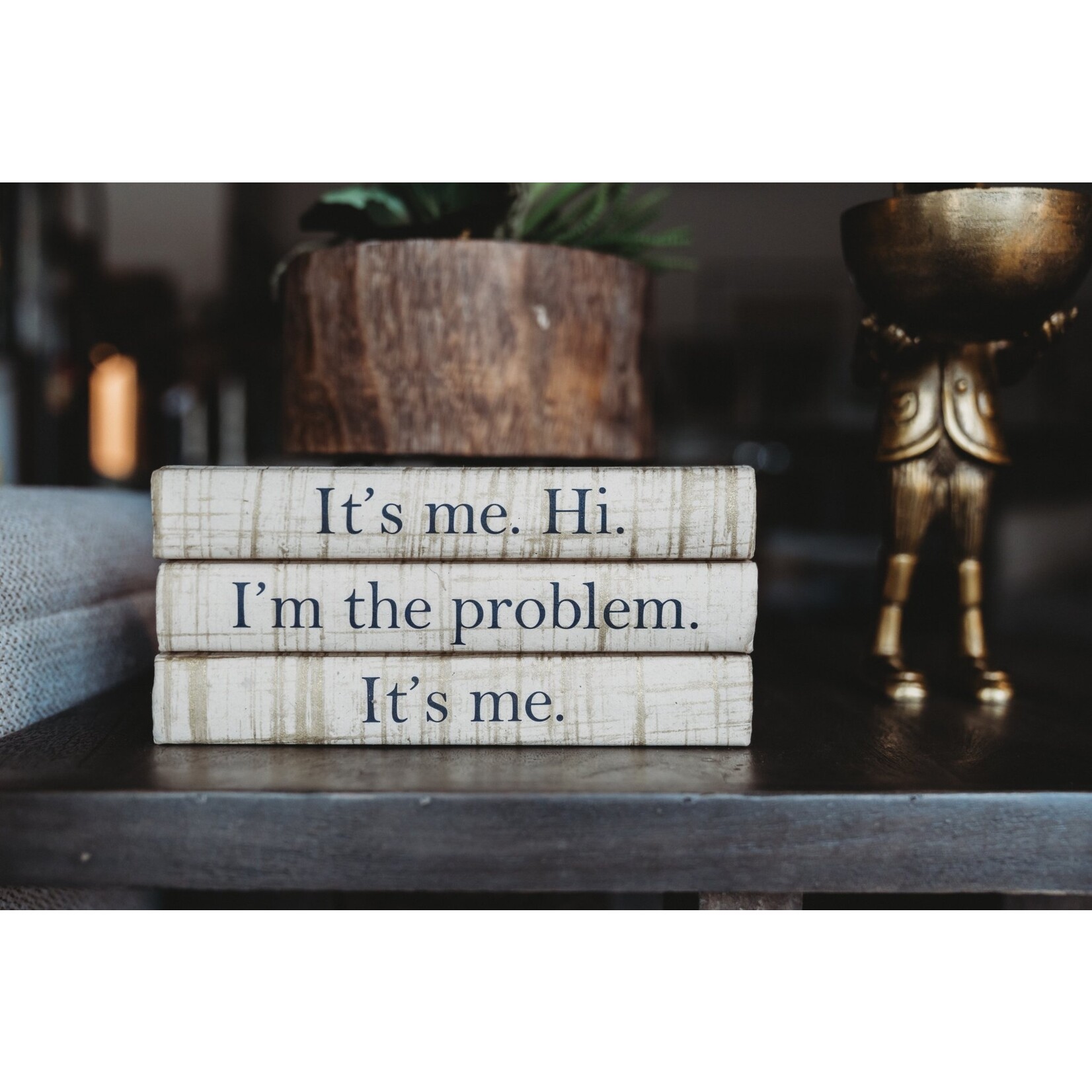 Mickler & Co. "It's Me, Hi. I'm The Problem. It's Me" Decorative Book Stack