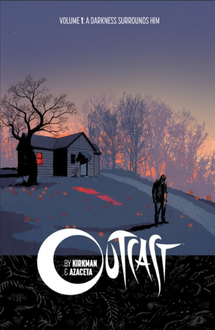 Outcast Vol. 01: A Darkness Surrounds Him