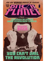 Bitch Planet - Vol 2: President Bitch