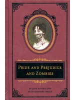 Pride and Prejudice and Zombies: The Deluxe Heirloom Edition