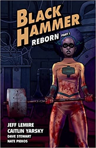 Dark Horse Comics Black Hammer Vol. 5 - Black Hammer Reborn: Part 1
