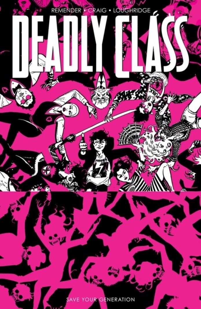 Image Comics Deadly Class Tp Vol 10 Save Your Generation