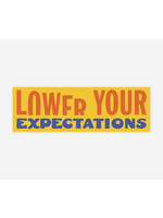 Lower Your Expectations Sticker