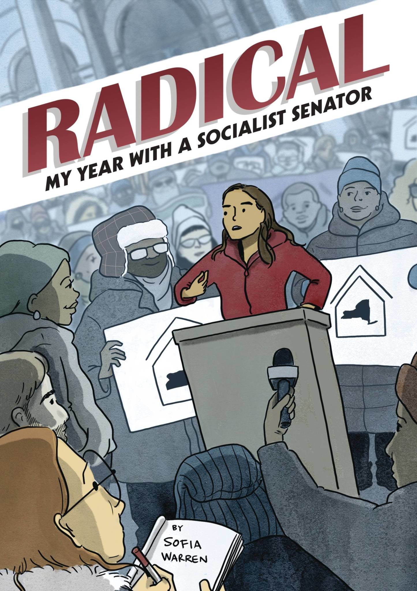 Radical My Year With A Socialist Senator