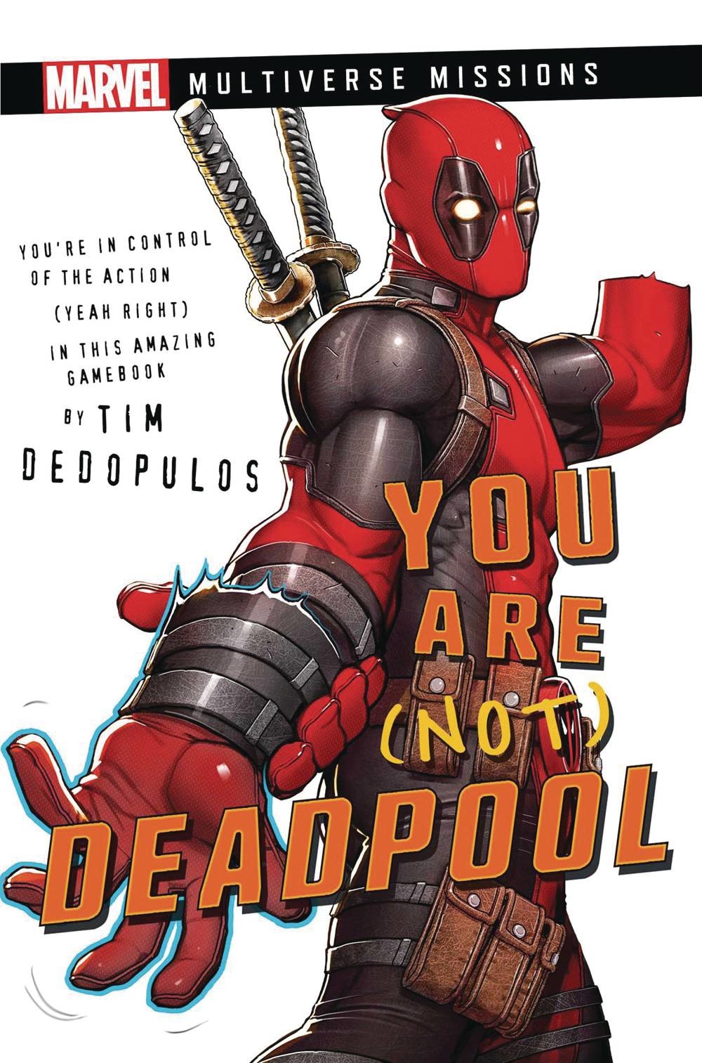 You Are Not Deadpool Marvel: Multiverse Missions Adv Sc