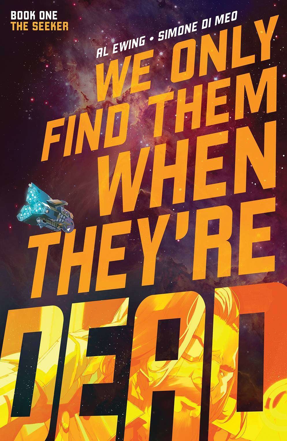 BOOM! Studios We Only Find Them When They're Dead - Book One: The Seeker