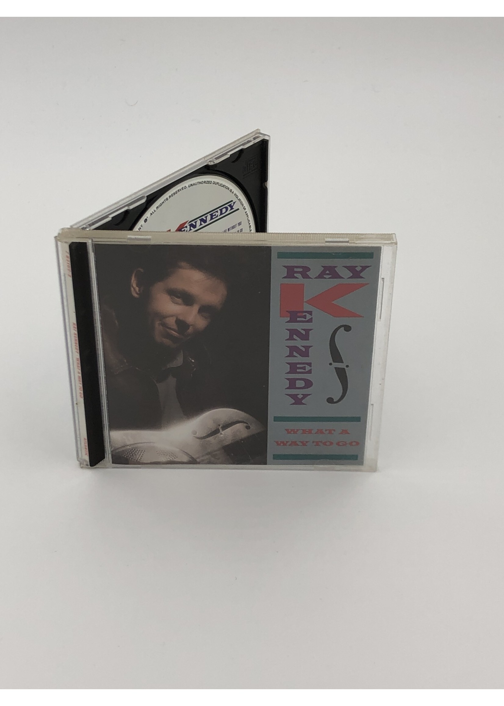 CD Ray Kennedy: What a way to Go CD