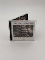 CD The Savoy Family Band Turn Loose but Dont Let Go CD