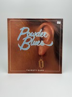 LP Powder Blues Thirsty Ears var4 LP Record