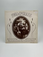 LP Swampgrass Bluegrass or Better to Open LP Record