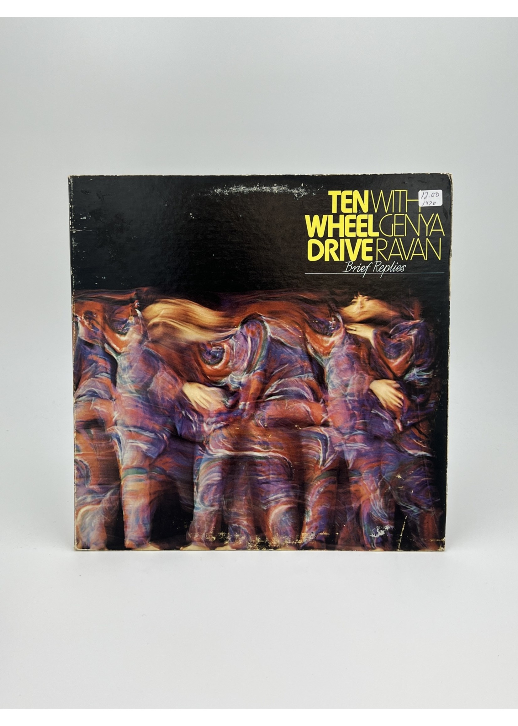 LP Ten Wheel Drive with Genya Ravan Brief Replies LP Record