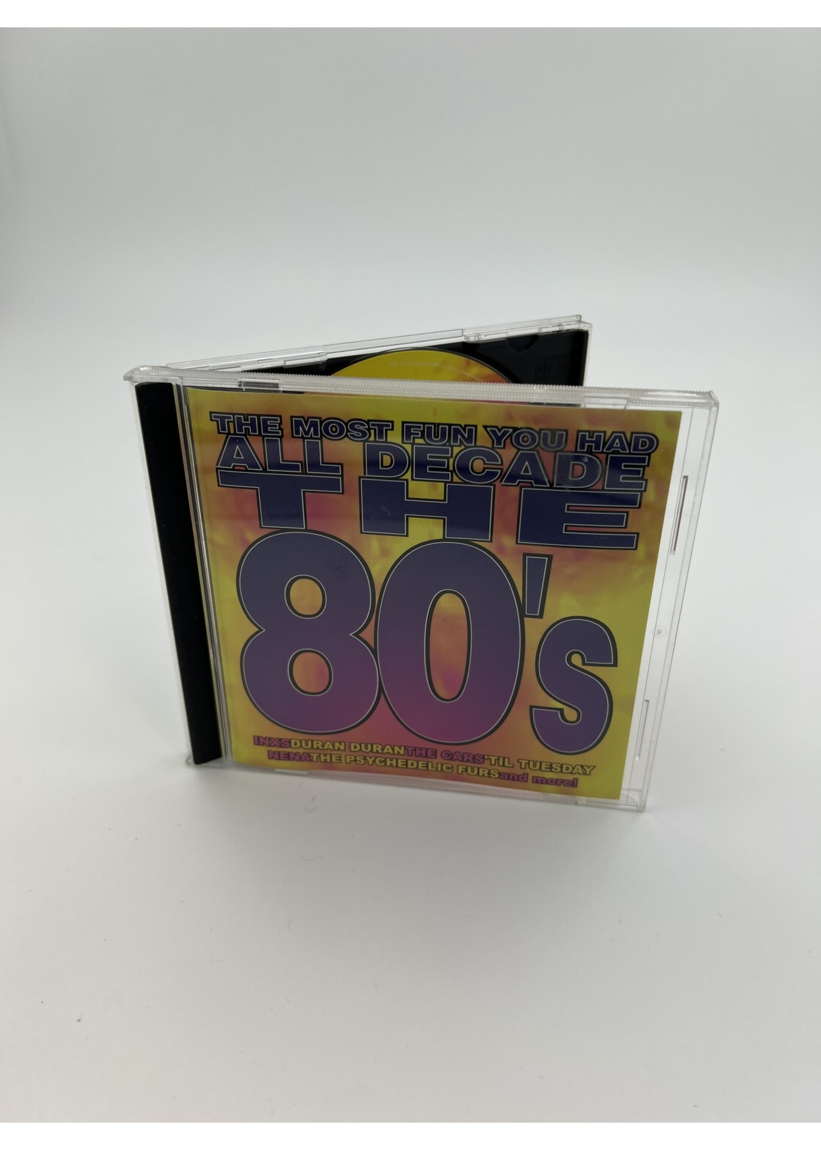 CD The Most Fun You Had All Decade The 80S Cd