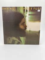 LP Dan Hill Longer Fuse Lp Record