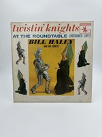 LP Bill Haley And His Comets Twistin Knights At The Roundtable Lp Record