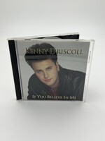 CD Kenny Driscoll If You Believe In Me CD