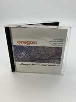 CD Oregon Always Never And Forever CD