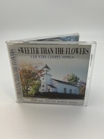 CD Sweeter Than The Flowers Country Gospel Songs CD