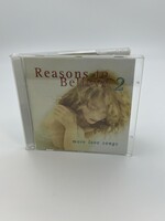 CD Reasons To Believe 2 More Love Songs CD