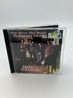 CD Perfect Stranger You Have The Right To Remain Silent CD