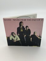 CD Sloan Never Hear The End Of It CD
