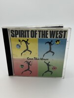 CD Spirit of the West Save This House CD