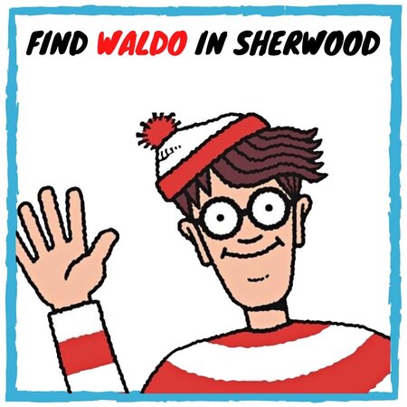Where's Waldo in Sherwood starts July 1st!