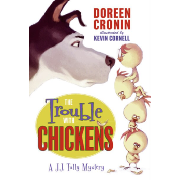 The Trouble With Chickens