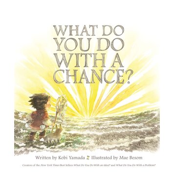 What Do You Do With a Chance