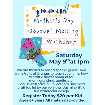Mother's Day Bouquet-Making Class May 9th 1pm
