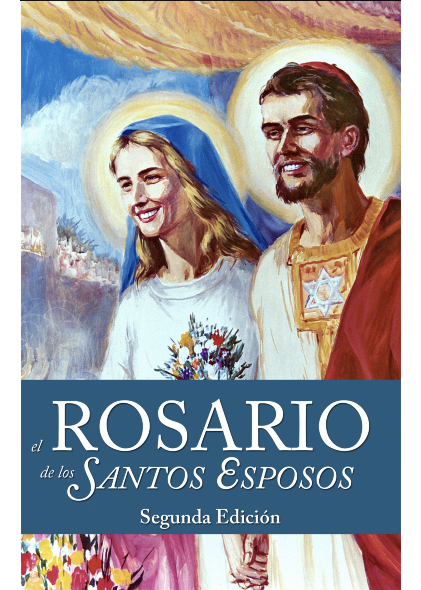 el Rosario de los Santos Esposos, Segunda Edicion