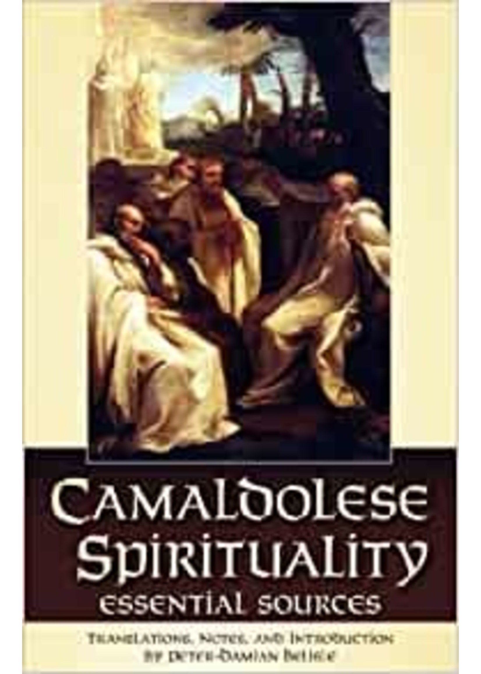 Camaldolese Spirituality: Essential Sources