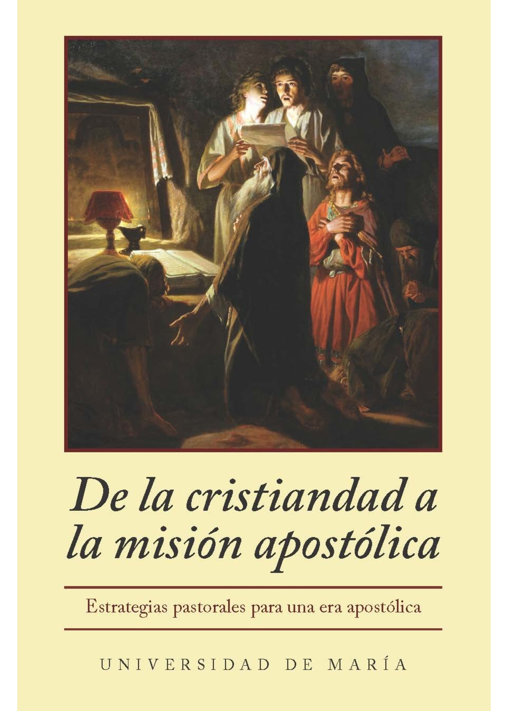 De la cristiandad a la mision apostolica