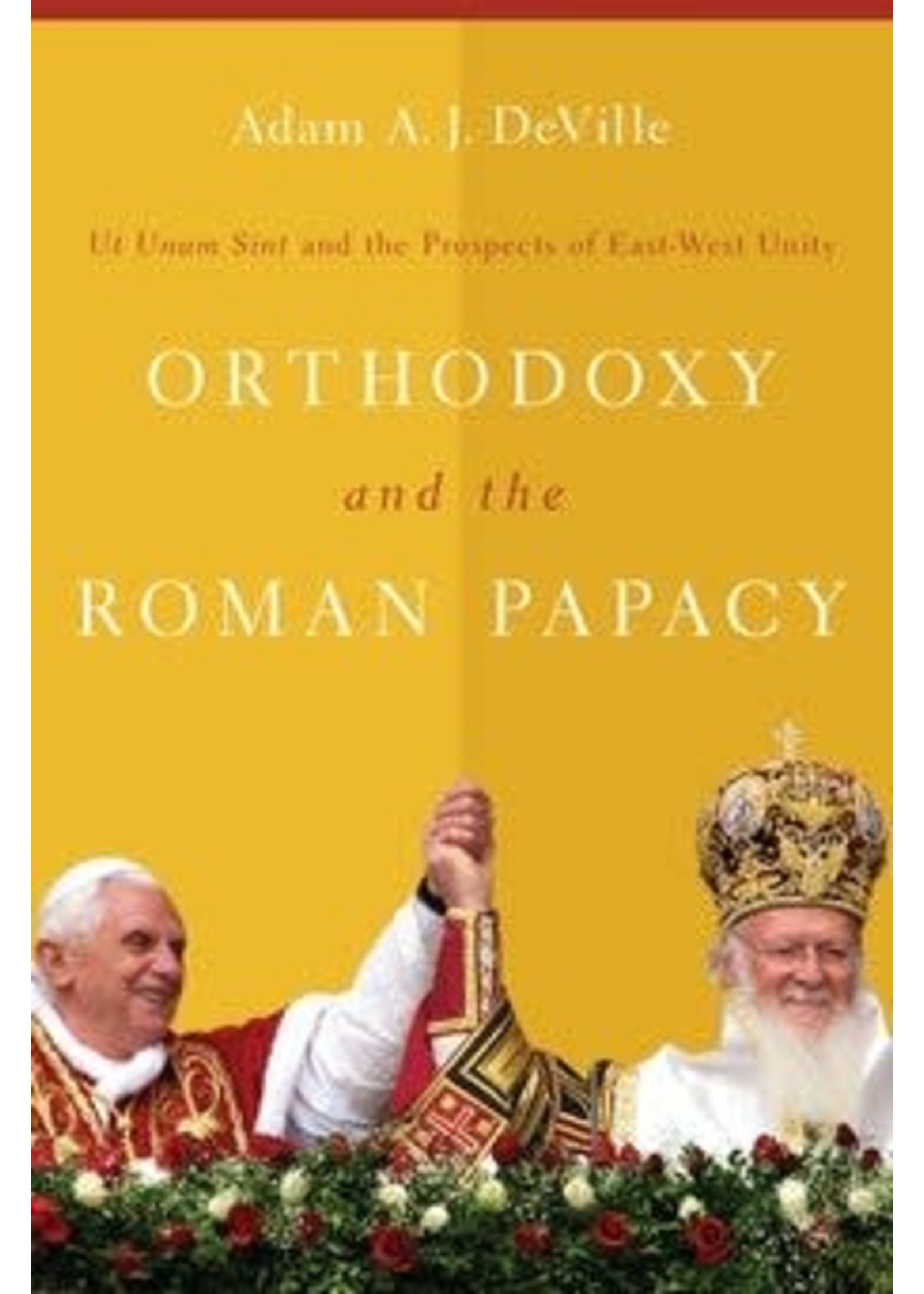 Orthodoxy and the Roman Papacy