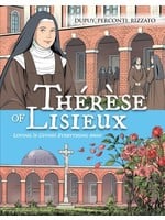 Thérèse of Lisieux Loving is Giving Everything Away