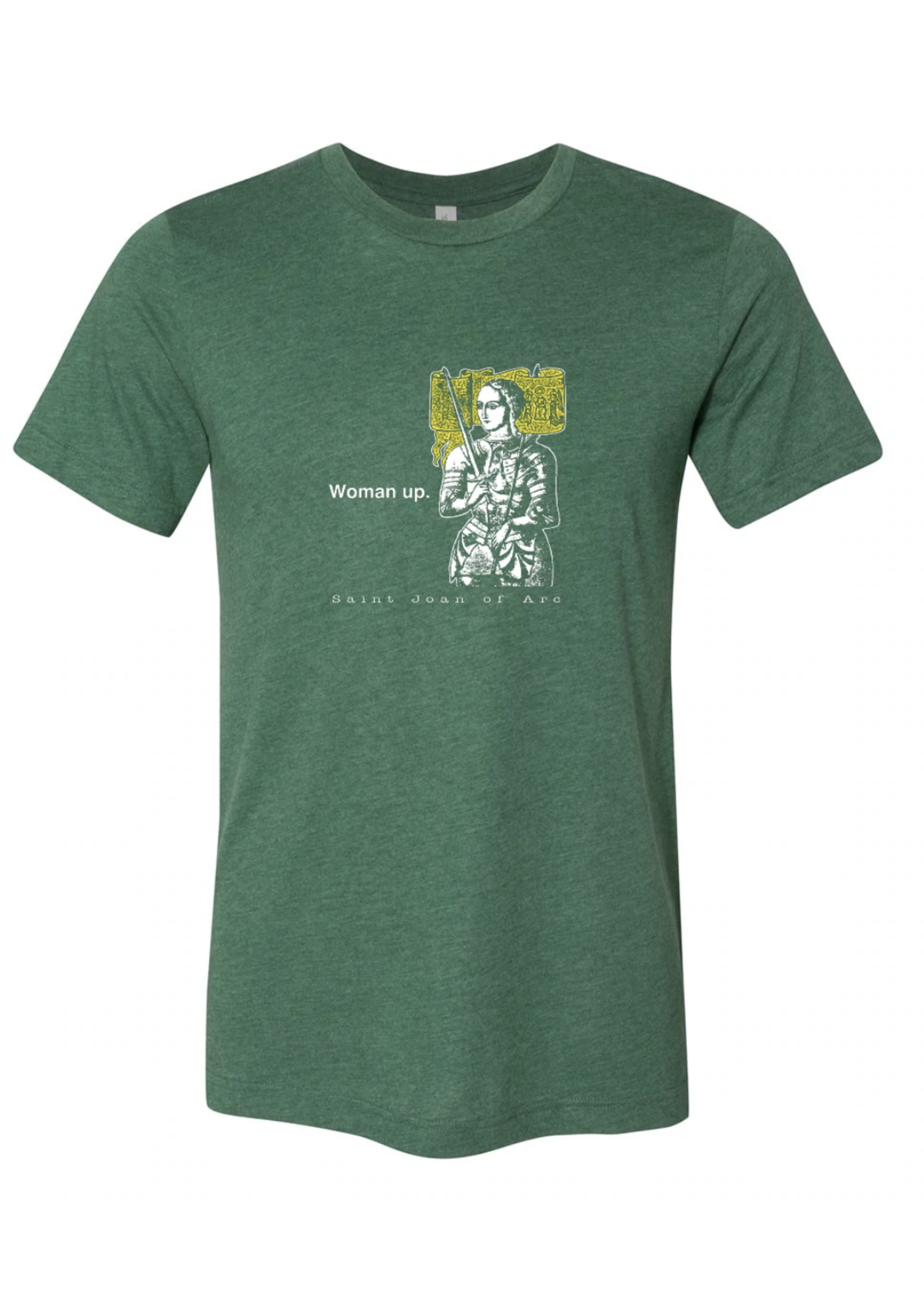 Woman Up - St Joan of Arc T-shirt