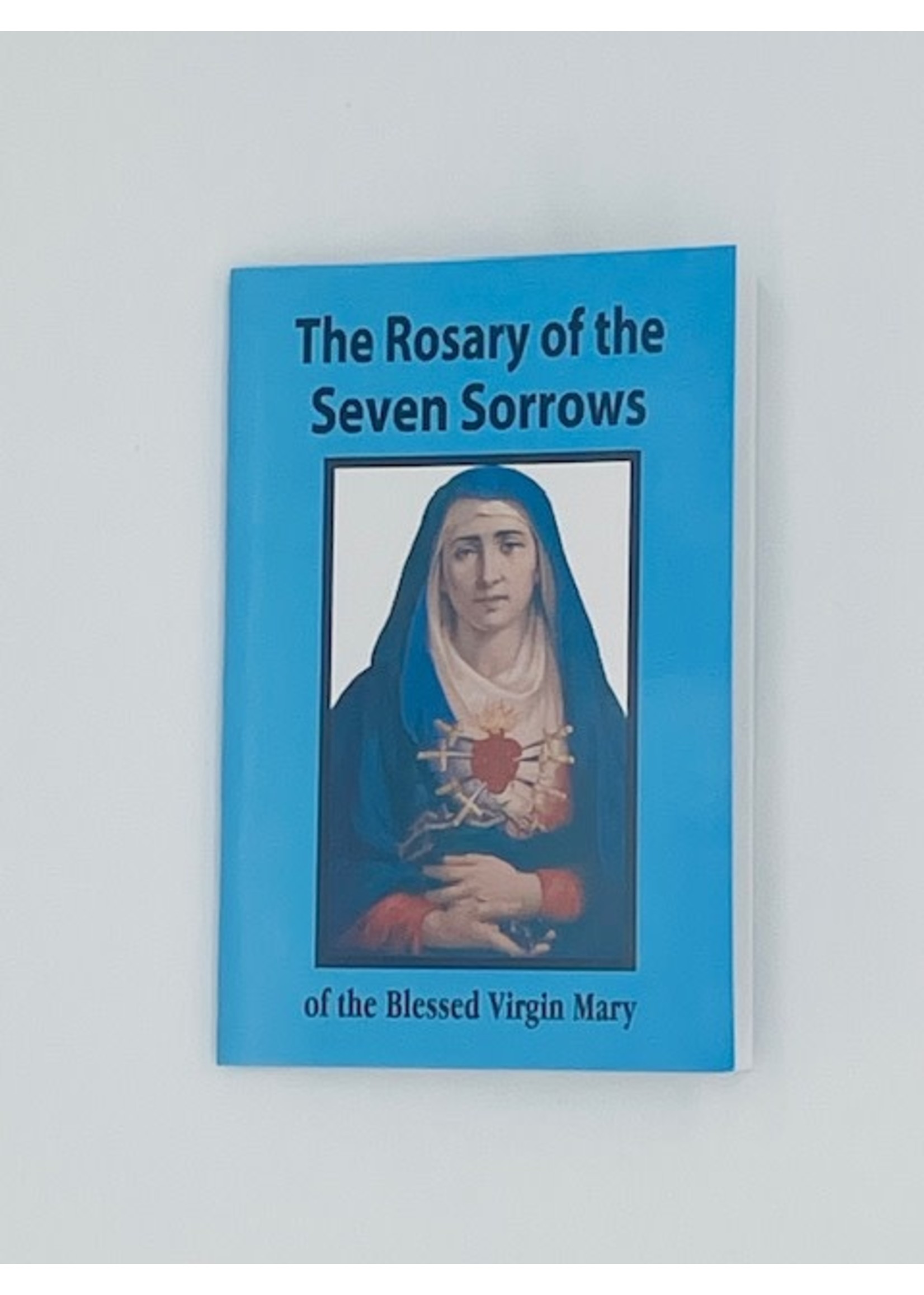 The Rosary of the Seven Sorrows of the Blessed Virgin Mary