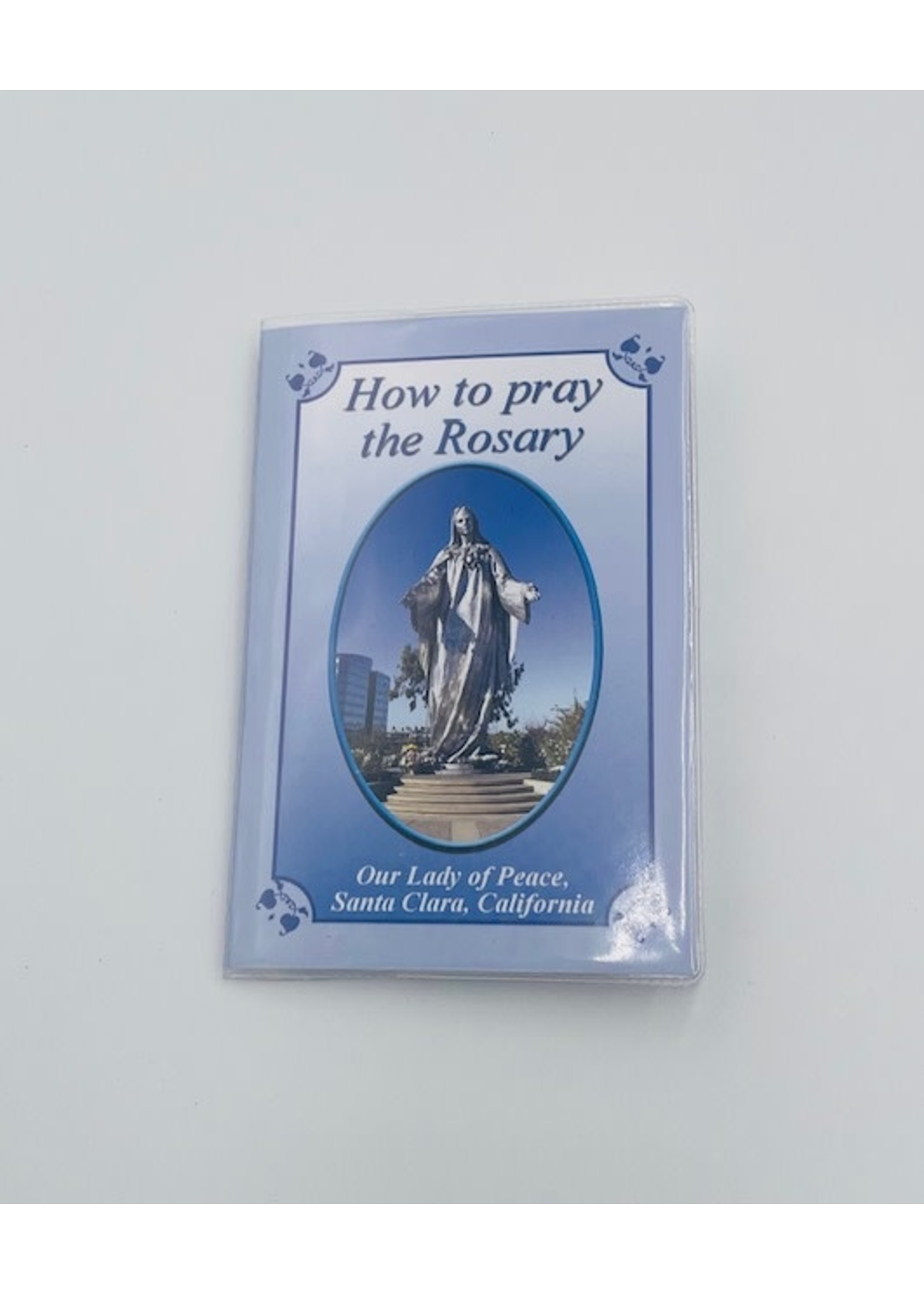 How to Pray the Rosary with Pearl Rosary - Our Lady of Peace Shrine