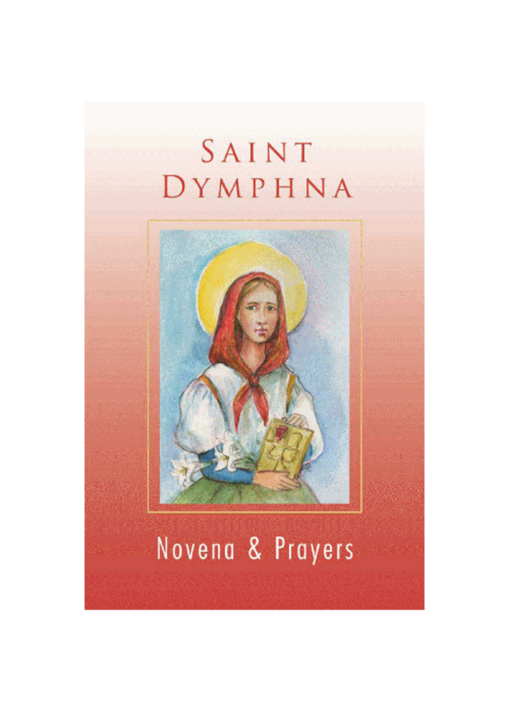 St Dymphna Novena & Prayers