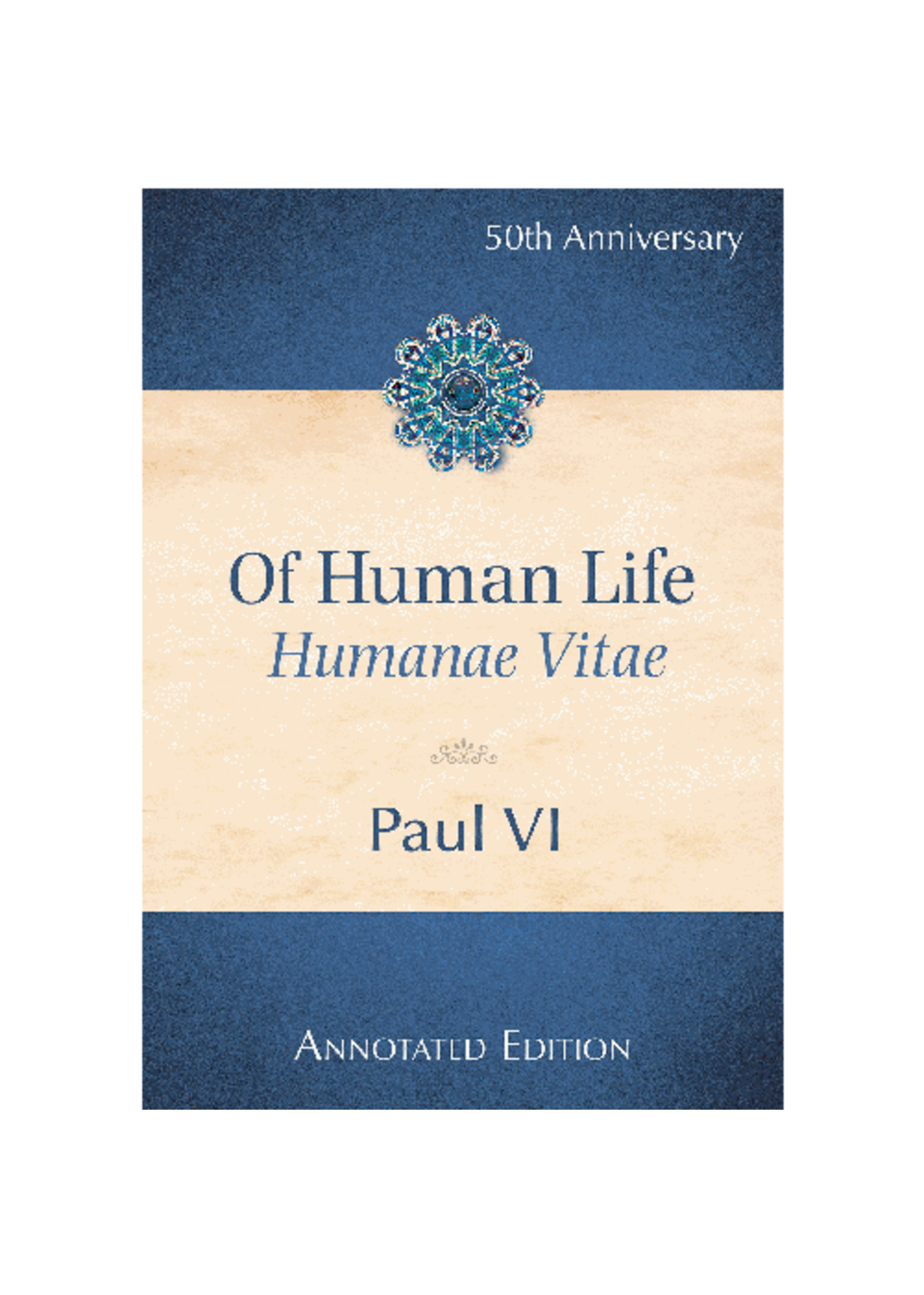 Of Human Life - Humanae Vitae