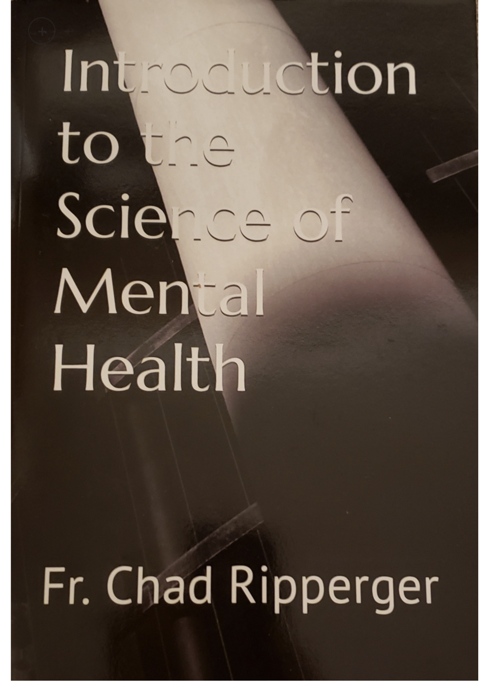 Introduction to the Science of Mental Health