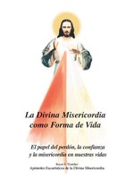 La Divina Misericordia como Forma de Vida